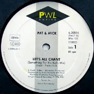 Pat e Mick - Lets All Chant