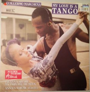 Guillermo Marchena - My Love Is A Tango