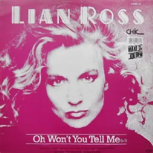 Lian Ross - Oh Wont You Tell Me