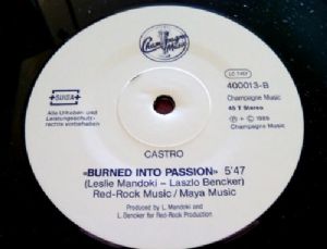 Castro - Son Of My Father / Burned Into Passion