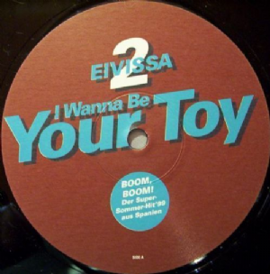 2 Eivissa - I Wanna Be Your Toy