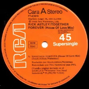Rick Astley - Together Forever / House Of Love Mix