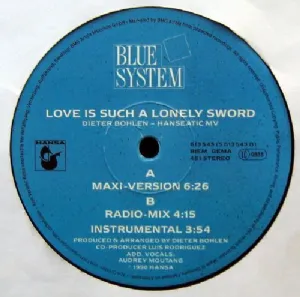 Blue System - Love Is Such A Lonely Sword