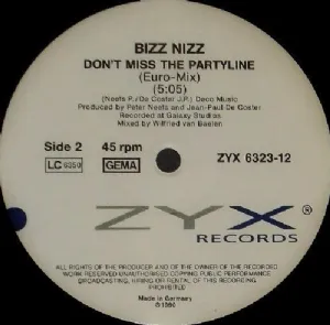 Bizz Nizz - Dont Miss The Partyline / Incrowed Version / Euro-Mix