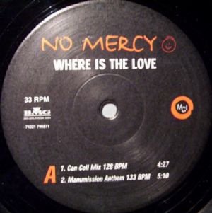 No Mercy - Where Is The Love