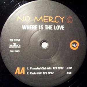 No Mercy - Where Is The Love