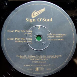 Sign O Soul - Dont Play My Song