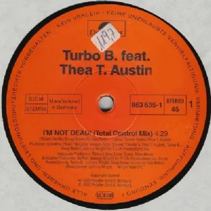Turbo B. Feat. Thea T. Austin - I'm Not Dead