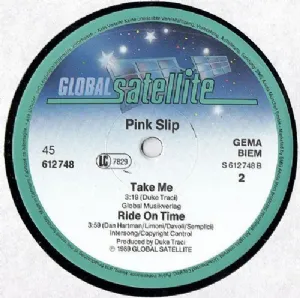 Pink Slip - Ride On Time / The Glamour Mix