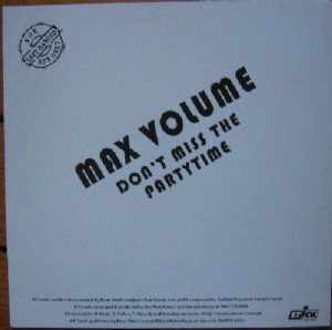 Max Volume - Dont Miss The Partytime