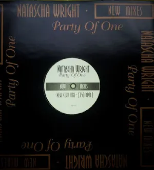 Natascha Wright - Party Of One / New Mixes