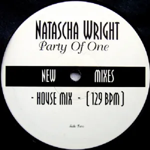 Natascha Wright - Party Of One / New Mixes