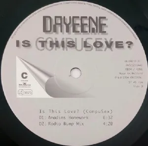 DaYeene - Is This Love / CompuSex - Duplo