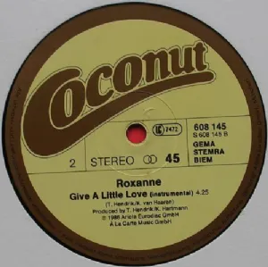 Roxanne - Give A Little Love