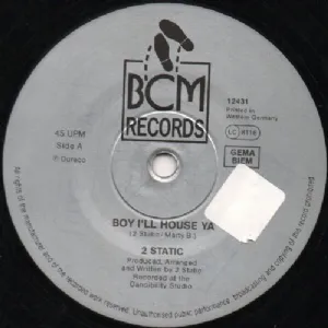 2 Static - Boy, Ill House Ya