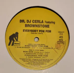 Dr. DJ Cerla Featuring Brownstone - Everybody Pom Pom