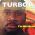 Turbo B. Feat. Thea T. Austin - Im Not Dead